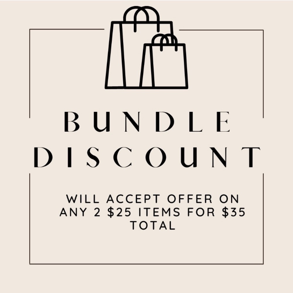 Will Accept Offer on any 2 $25 items For $35 Total